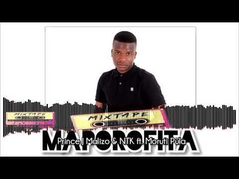 Prince J Malizo & NTK ft. Moruti Pula - MAPOROFITA ( New Hit visualizer)