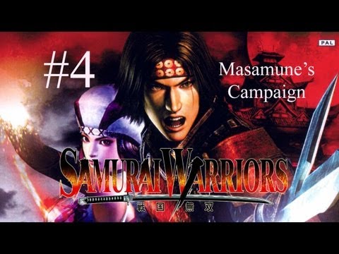 Samurai Warriors Episode 4 - Masamune's Campaign
