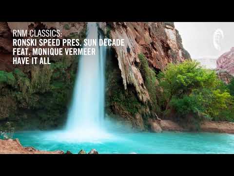 Ronski Speed pres. Sun Decade feat. Monique Vermeer - Have It All (Edit) + LYRICS (RNM Classics)
