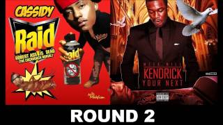 CASSIDY VS MEEK MILL ROUND 2 (R.A.I.D, Kendrick You Next, Diss) NEW 2013