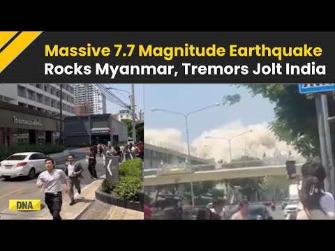 Myanmar Earthquake: Two Massive Earthquakes Jolt Myanmar, Strong Tremors Felt Across India