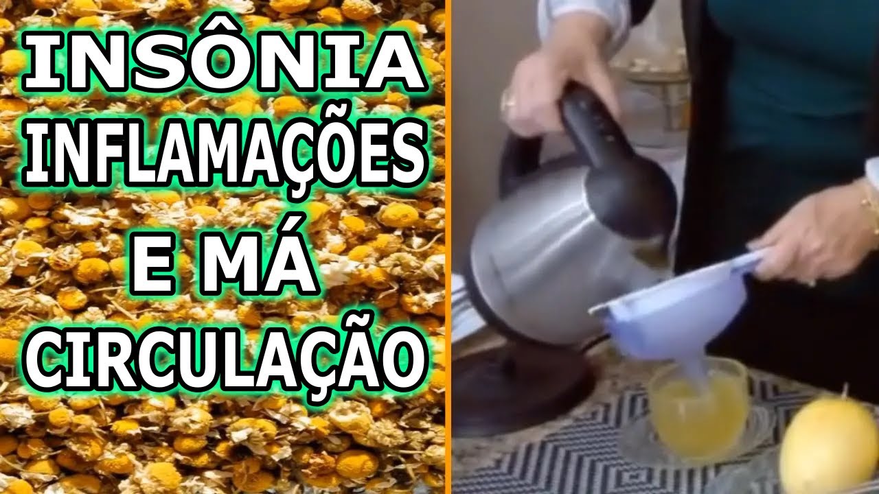 Faz Dormir Rápido, Combate Insônia, Má Circulação, Inflamações…  #Remédio 💖 MARILENE SARAH FIALHO