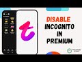 Disable Incognito In Premium On Tango Technologyglance