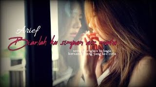 Download lagu Arief | biarlah ku simpan air mata (lirik) mp3