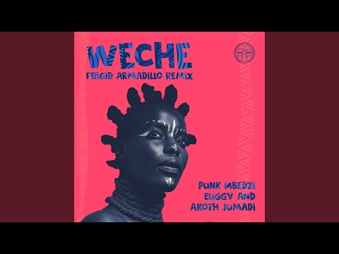 Weche (Frigid Armadillo Remix)