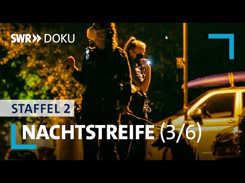Nachtstreife - Schüsse in der Nacht | Folge 3/Staffel 2 | SWR Doku
