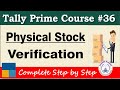Physical Stock Verification In Tally Prime Chapter 36 Tally Prime Course