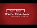 How to Install Rancher on a Single Node (2020)