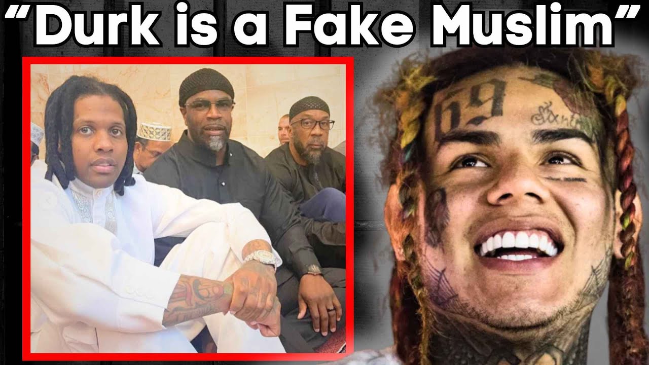 6ix9ine TRASHES Durk Again for Being Fake Muslim [Is He Wrong?]