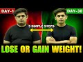 5 Easy Steps To Gain Or Lose Weight FAST The Complete Scientific Guide Prashant Kirad