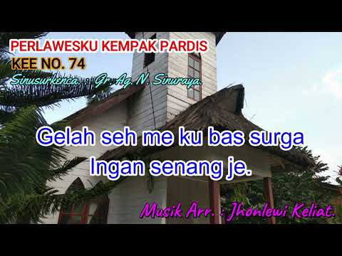 KEE 74 ( Karaoke Version). PERLAWESKU KEMPAK PARDIS.