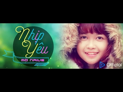 Nhịp yêu - Mờ Naive
