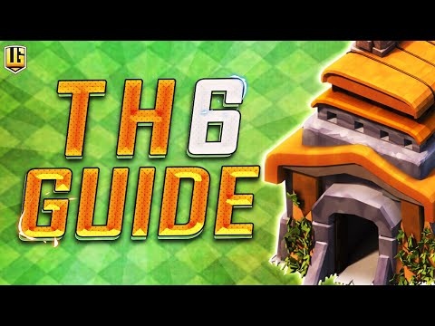 Ultimate Guide to Town Hall 6! | Clash of Clans