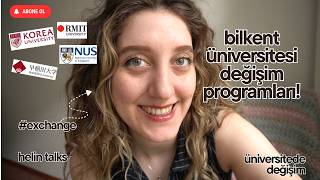 Bilkent’te Exchange Nasıl Yapılır? Gidebileceğiniz Üniversiteler! 🌍