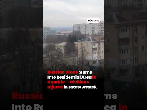 Russian Drone Strikes Kharkiv Residential Area, Civilians Injured