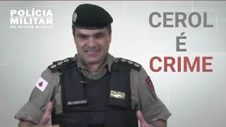 PM alerta: Cerol é crime