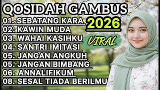 Download lagu KOLEKSI TERMAHAL QOSIDAH GAMBUS MODERN 2026  SUARA MERDU PENYEJUK HATI ♥️ ADEM TENANG ENAK DIDENGAR mp3