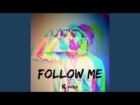 FOLLOW ME