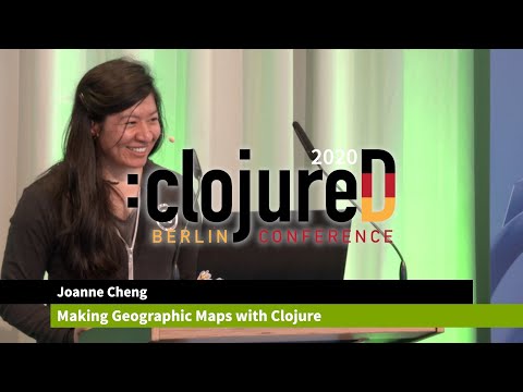 clojureD 2020: "Making Geographic Maps with Clojure" by Joanne Cheng