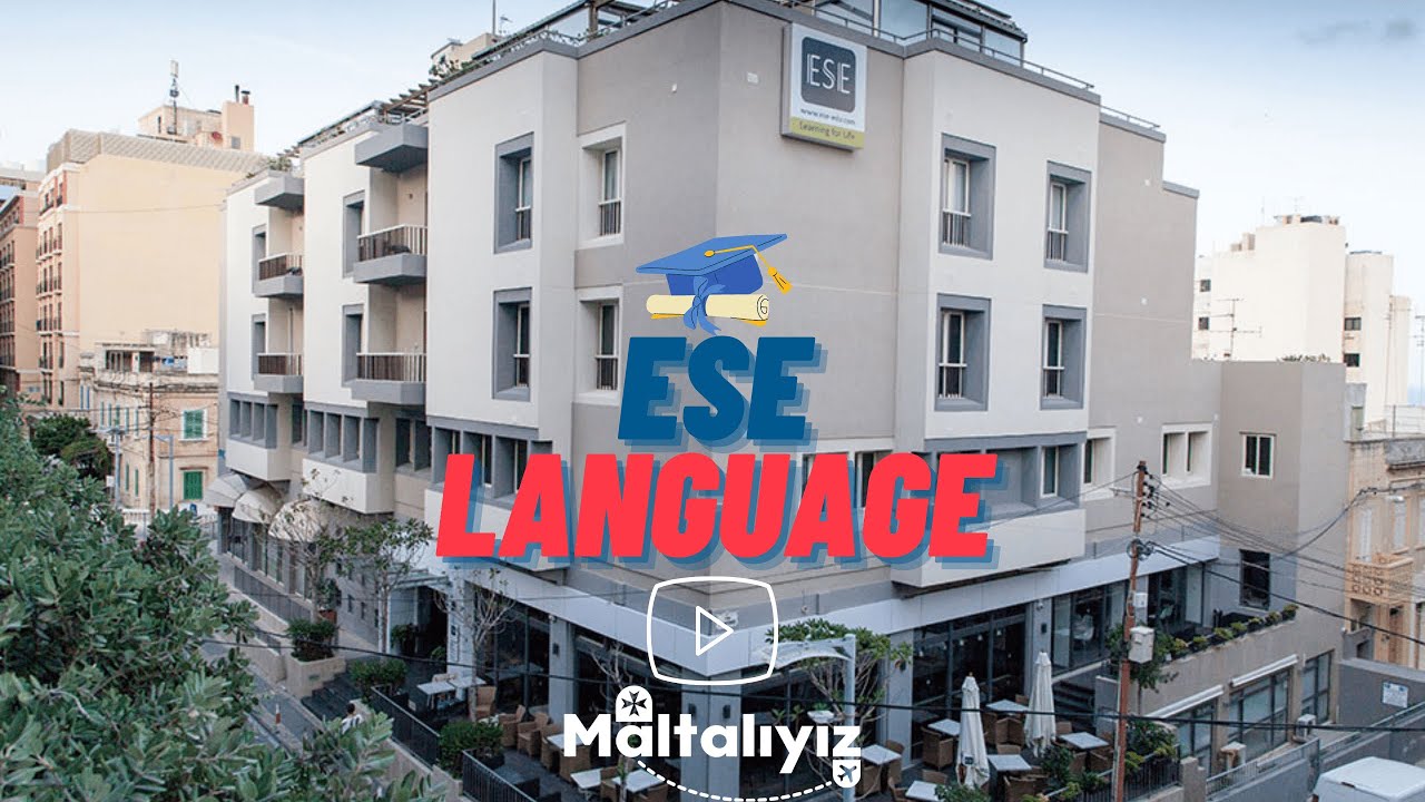 ESE MALTA DİL OKULU TANITIMI