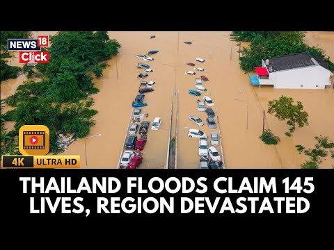 Southern Thailand Flood Horror: 145 Dead, Millions Affected Across Southeast Asia | Thailand | 4K