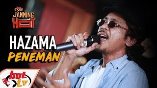 Download lagu Hazama - Peneman (Jamming Hot) mp3
