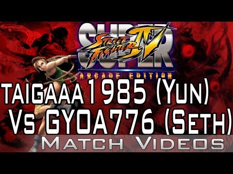 taigaaa1985 (Yun) Vs GYOA776 (Seth) SSF4 AE 2012 Match Video 1080p HD Super Street Fighter 4