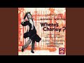 My Darling My Darling (Finale) (From Where's Charley?;1993 Remastered Version)