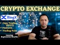 A Tutorial of Bing X Exchange - The Leading Crypto Exchange for 2023 | Where to buy in Crypto