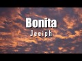 Bonita - Jeeiph -  (letra)(lyrics)
