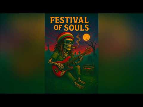 Da Rasta Radio! - Festival of Souls (Día dos Espíritos)