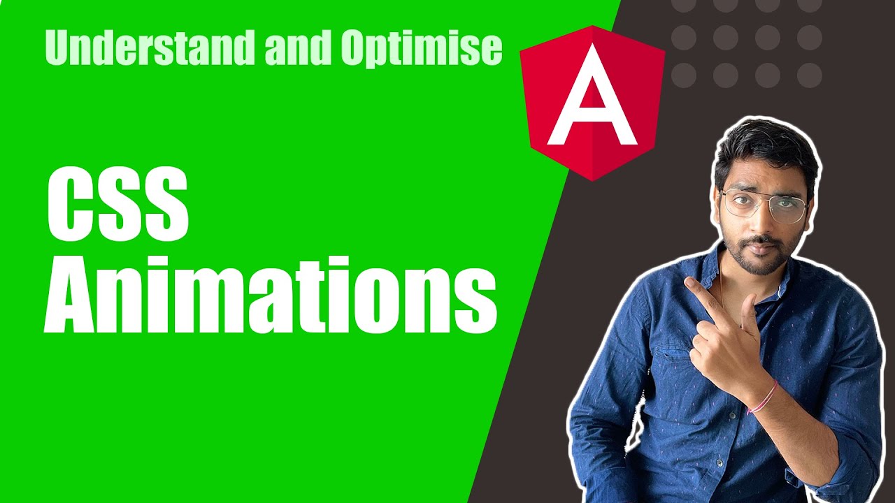 Improving CSS Animations | Learn Angular
