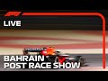 F1 LIVE: Bahrain GP Post-Race Show