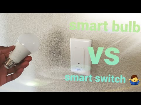 Smart Bulb VS Smart Switch