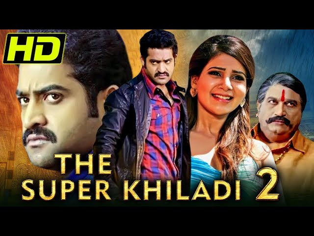 जूनियर एनटीआर की एक्शन मूवी द सुपर खिलाड़ी 2 | समांथा | The Super Khiladi 2 SDDEFAULT Thumbnail