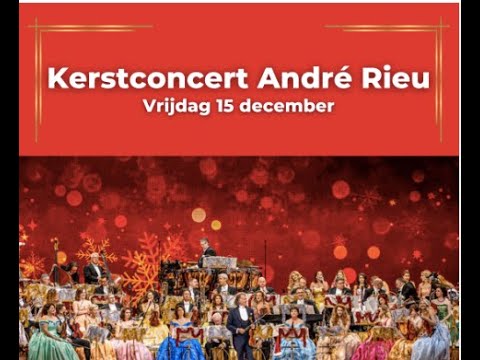 André Rieu MECC Concert 2023/12/15
