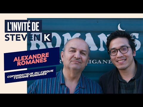 Steven K | Alexandre Romanès -  Cofondateur du cirque tzigane Romanès