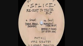 Splice - Break It Down (DJ Syko Mix) [HD]
