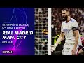 Complètement irReal : le résumé de Real Madrid / Manchester City - Ligue des Champions