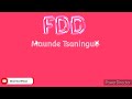 FDD Maunde Crimildo Crisalda Maunde Tsaningue áudio Inharrime Official