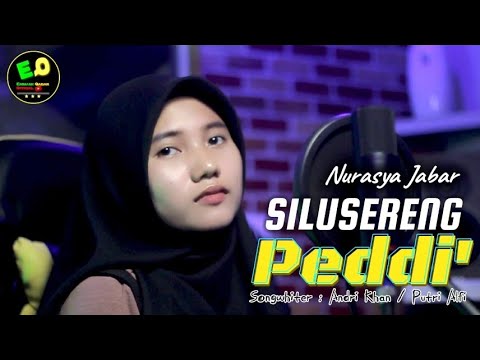 Lagu bugis sedih ‼️SILUSERENG PEDDI' - NUR ASYA JABAR - Songwriter: Andri Khan / Putri Alfi