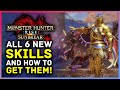 Monster Hunter Rise Sunbreak - All 6 NEW Skills & How To Get Them!