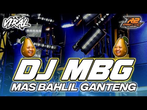 DJ MBG MAS BAHLIL GANTENG || FULL BASS VIRALL TERBARU || by r2 project official remix