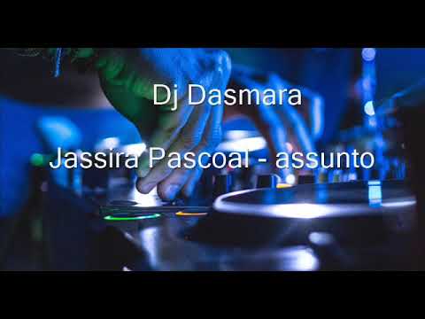 Jassira Pascoal - assunto