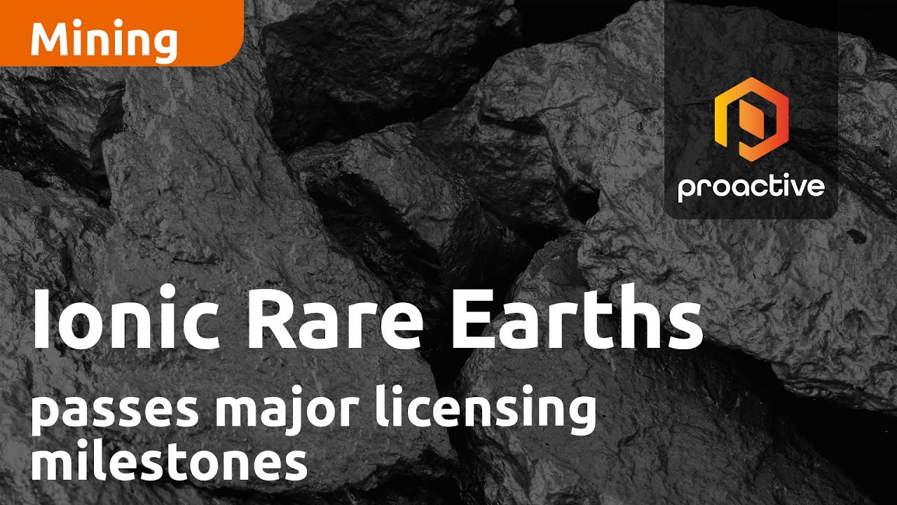 Ionic Rare Earths passes major licensing milestones