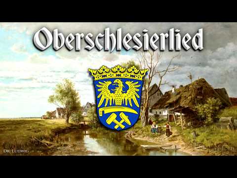 Oberschlesierlied [Anthem of Upper Silesia][+English translation]