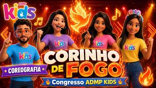 Corinho de Fogo | Coreografia Infantil Pentecostal | Congresso ADMP KIDS