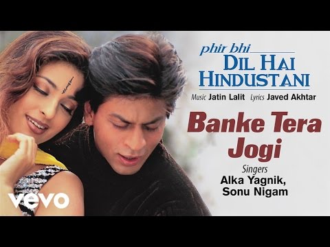 Banke Tera Jogi Best Song - Phir Bhi Dil Hai Hindustani|Shah Rukh Khan|Juhi|Alka Yagnik
