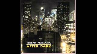 Jeremy Manasia - Just One Of Those Things