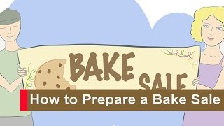 How to Prepare a Bake Sale